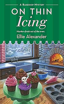 on thin icing a bakeshop mystery 1st edition ellie alexander 1250054257, 978-1250054258