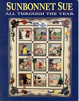 sunbonnet sue all through the year 1st edition sue linker 1564770583, 978-1564770585