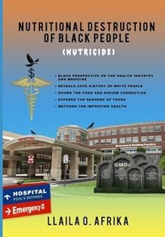 nutritional destruction of black people nutricide 1st edition llaila o afrika 0997658800, 978-0997658804