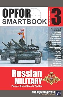 opfor smartbook 3 russian military 3rd ed 1st edition christopher e larsen ,norman m wade 1935886444,