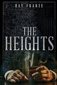 the heights 1st edition ray franze 1955058067, 978-1955058063