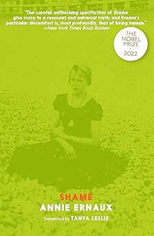 shame 1st edition annie ernaux ,tanya leslie 1583220186, 978-1583220184