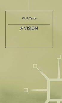 a vision 1st edition w b yeats 0333076893, 978-0333076897