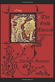 the gold thread 1st edition norman macleod 152072408x, 978-1520724089