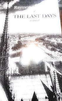 the last days 1st edition raymond queneau 0916583635, 978-0916583637