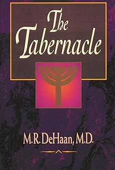 tabernacle the 1st edition m r dehaan 0310234913, 978-0310234913