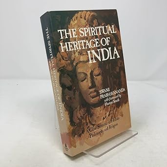 spiritual heritage of india 1st edition swami prabhavananda 0874810221, 978-0874810226