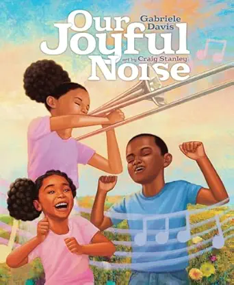 our joyful noise 1st edition gabriele davis ,craig stanley 1665920912, 978-1665920919
