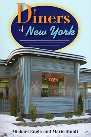 diners of new york 1st edition michael engle ,mario monti 0811735257, 978-0811735254