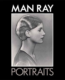 man ray portraits 1st edition terence pepper ,helen trompeteler ,marina warner 030019479x, 978-0300194791