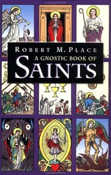 a gnostic book of saints 1st edition robert m place 0738701165, 978-0738701165