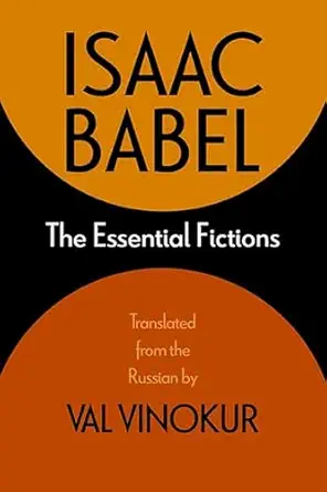 the essential fictions 1st edition isaac babel ,val vinokur 0810135957, 978-0810135956