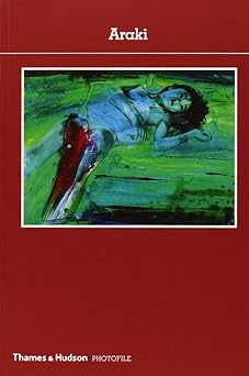 araki 1st edition nobuyoshi araki ,alain jouffroy 0500410917, 978-0500410912