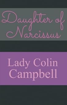 daughter of narcissus a familys struggle to survive their mothers narcissistic personality disorder 1st