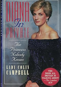 diana in private the princess nobody knows 1st edition lady colin campbell 0312081804, 978-0312081805