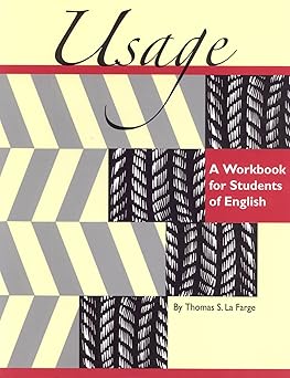 usage a workbook for students of english 1st edition tom la farge 1877653888, 978-1877653889