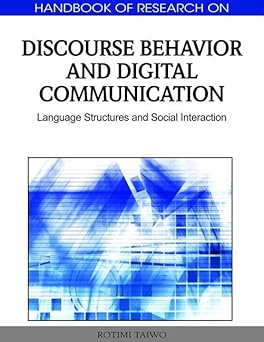 handbook of research on discourse behavior and digital communication language structures and social