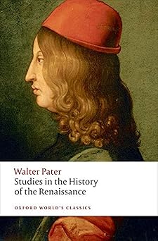 studies in the history of the renaissance 1st edition walter pater ,matthew beaumont 0199535078,