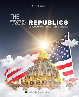 the two republics or rome and the united states of america 1st edition alonzo tra c vier jones 1614550824,