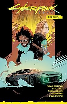 cyberpunk 2077 kickdown 1st edition tomasz marchewka ,jake elphick ,tommaso bennato ,jason wordie 1506726844,