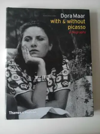 dora maar with and without picasso /anglais 1st edition caws mary ann 0500510091, 978-0500510094