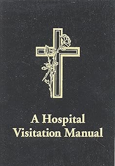 a hospital visitation manual 1st edition perry biddle 0802806988, 978-0802806987