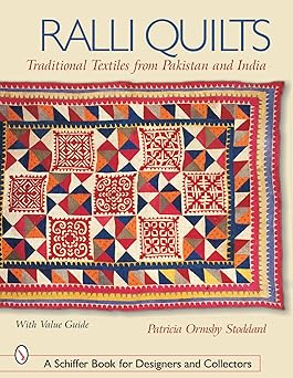ralli quilts traditional textiles from pakistan and india 1st edition patricia ormsby stoddard 0764316974,
