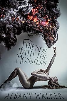 friends with the monsters 1st edition albany walker 1701806533, 978-1701806535