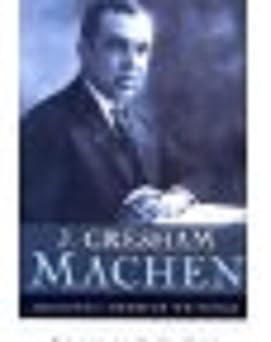 selected shorter writings j gresham machen 1st edition j gresham machen ,d g hart 0875525709, 978-0875525709