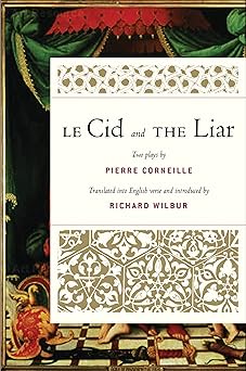 le cid and the liar 1st edition richard wilbur 0156035839, 978-0156035835