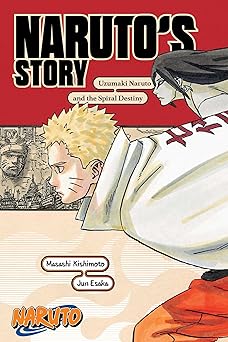 naruto narutos storya uzumaki naruto and the spiral destiny 1st edition masashi kishimoto ,jun esaka