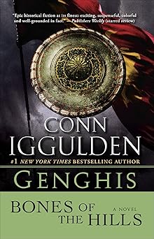 genghis bones of the hills a novel 1st edition conn iggulden 0385342802, 978-0385342803
