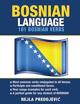 bosnian language 101 bosnian verbs 1st edition nejla predojevic 161949437x, 978-1619494374
