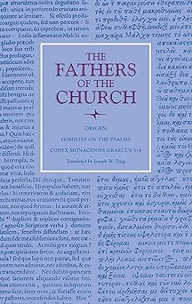 homilies on the psalms codex monacensis graecus 314 1st edition origen ,joseph w trigg 0813233194,