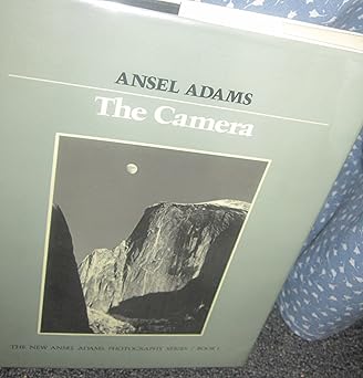 the camera 1st edition ansel adams ,robert baker 0821210920, 978-0821210925