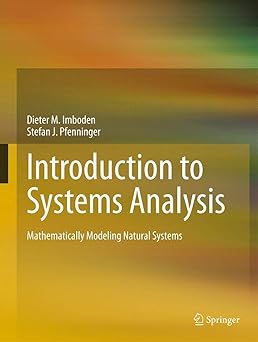 introduction to systems analysis mathematically modeling natural systems 1st edition dieter m imboden ,stefan