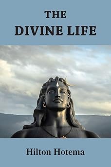 the divine life 1st edition hilton hotema 1585094080, 978-1585094080