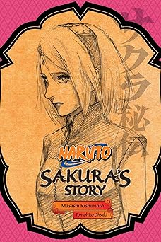 naruto sakuras story love riding on the spring breeze 1st edition masashi kishimoto ,tomohito ohsaki