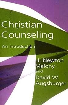 christian counseling an introduction 1st edition david w augsburger ,h newton malony 0687332834,