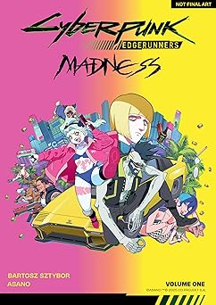 cyberpunk edgerunners madness volume 1 1st edition bartosz sztybor ,asano 1506752926, 978-1506752921