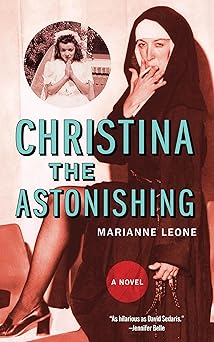christina the astonishing 1st edition marianne leone 1636142737, 978-1636142739