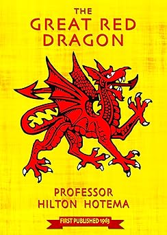 the great red dragon 1st edition professor hilton hotema 1683650565, 978-1683650560