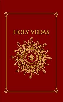 holy vedas the first hinduism philosophical guide 1st edition avadhoot sastry ,t h griffith ,max muller