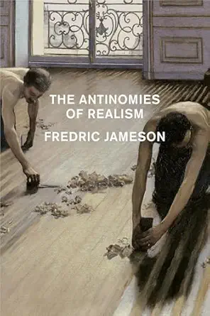 the antinomies of realism 1st edition fredric jameson 1781688176, 978-1781688175