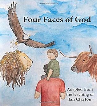 four faces of god 1st edition ian clayton 1911251317, 978-1911251316