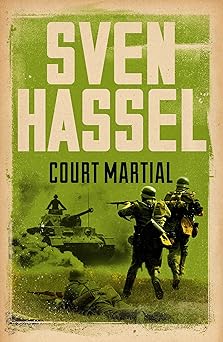 court martial 1st edition sven hassel 1780228139, 978-1780228136