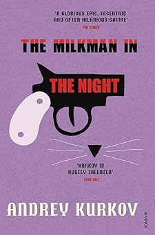 the milkman in the night 1st edition andrey kurkov 0099548860, 978-0099548867