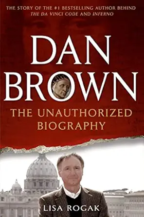 dan brown the unauthorized biography 1st edition lisa rogak 1250043328, 978-1250043320
