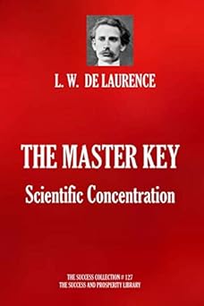 the master key scientific concentration 1st edition l w de laurence 1696270014, 978-1696270014