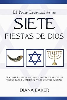 el poder espiritual de las siete fiestas de dios descubre la relevancia que estas celebraciones tienen para